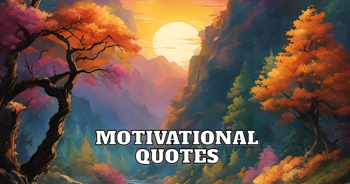 Motivational Quotes